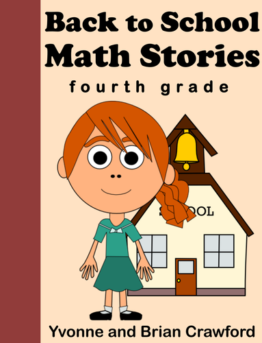 Back to School Math Stories - Fourth Grade