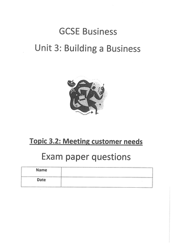 Edexcel GCSE (2009) Unit 3 end of topic test 3.2 Meeting Customer Needs