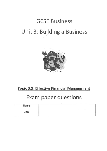 Edexcel GCSE (2009) Unit 3 end of topic test 3.3 Effective Financial Management