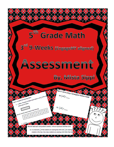 5th Grade Math 3rd 9-Weeks Assessment (EngageNY aligned with Module 4)