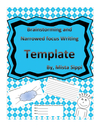 Brainstorming and Narrowed Focus Writing Template