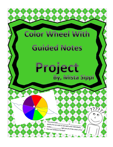 Color Wheel Project with Guided Notes