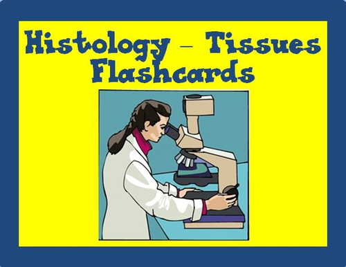 Histology Tissue Flash Cards