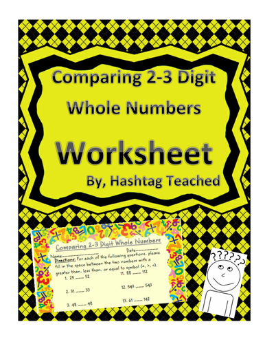 Comparing 2-3 Digit Whole Numbers Worksheet or Assessment