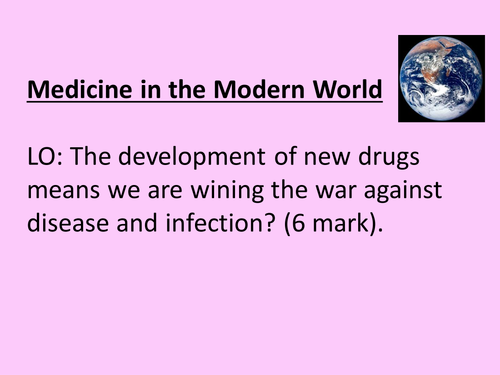 Medicine Through Time - Modern diseases and infection