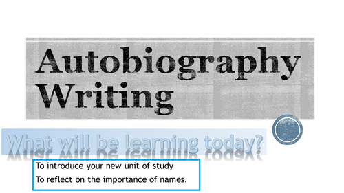 KS3 Autobiography Writing (high-ability Y7, Y8, lower-ability Y9)