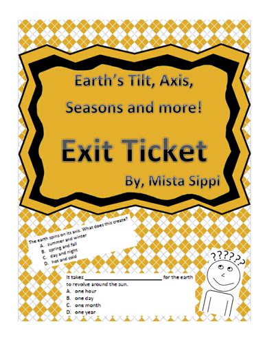 Introduction to Earth's tilt, axis, seasons and more Exit Ticket Assessment