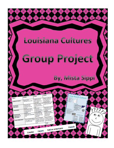 Louisiana Cultures Group Project with Exemplars