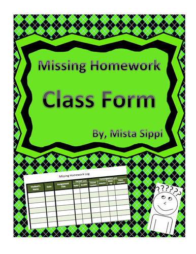 Missing Homework Log Template for Teachers Teaching Resources