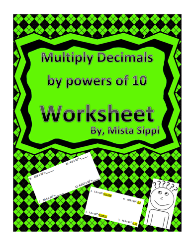 Multiply Decimals by powers of 10 Worksheet/Assessment