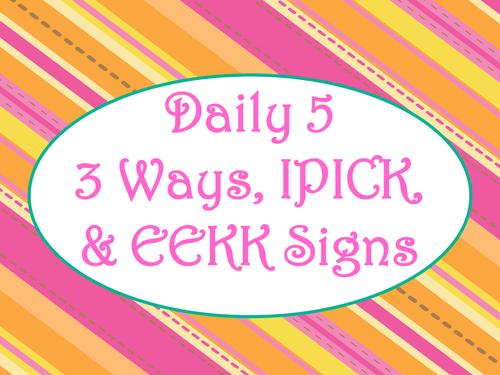 Daily 5 3 Ways/IPICK/EEKK Anchor Charts (Tangerine Hot Pink Theme)