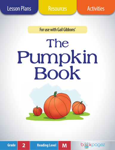 The Pumpkin Book Lesson Plans & Activities Package, Second Grade (CCSS)