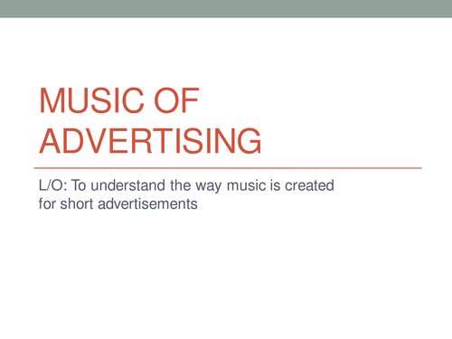 Music of Advertising KS3