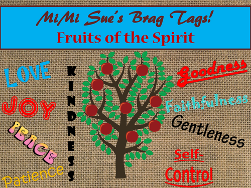 MiMi Sue's Brag Tags (Fruits of the Spirit) 10 Designs SWAG