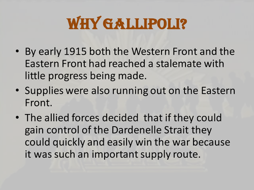 World War One- Gallipoli (why?)