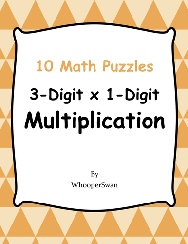 3-Digit by 1-Digit Multiplication Puzzles