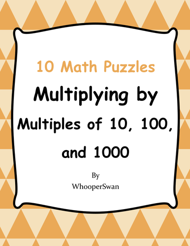 Multiplying by Multiples of 10, 100, and 1000 - Puzzles