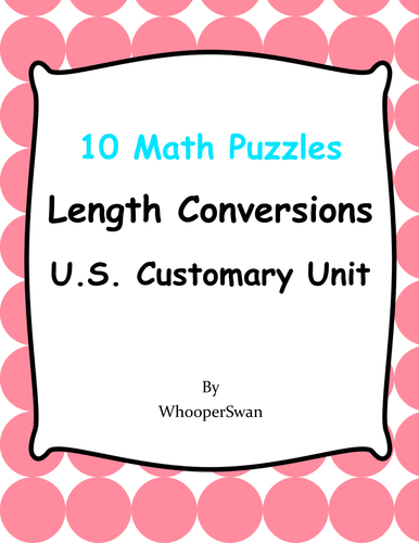 Length Conversions U.S. Customary Unit - Math Puzzles