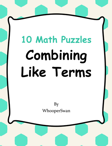 Combining Like Terms Puzzles