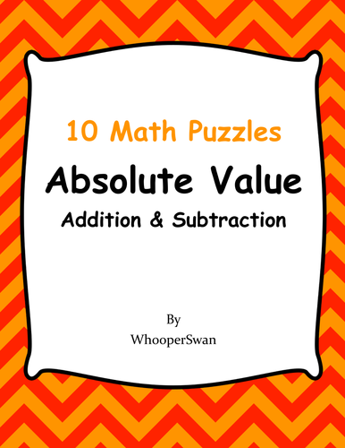 Absolute Value: Addition & Subtraction Puzzles