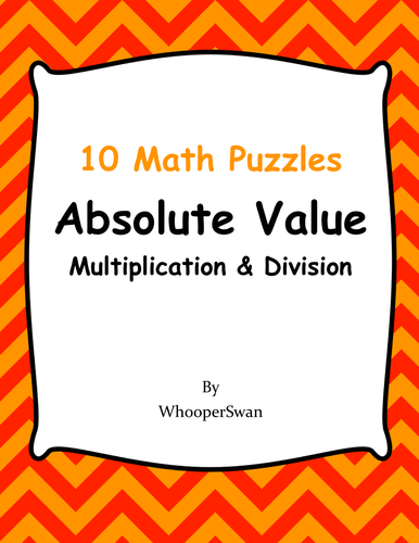 Absolute Value: Multiplication & Division - Puzzles
