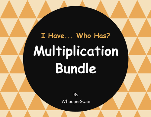I have, Who Has - Multiplication Bundle