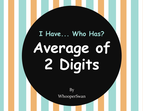 I Have, Who Has - Average of 2 Digits