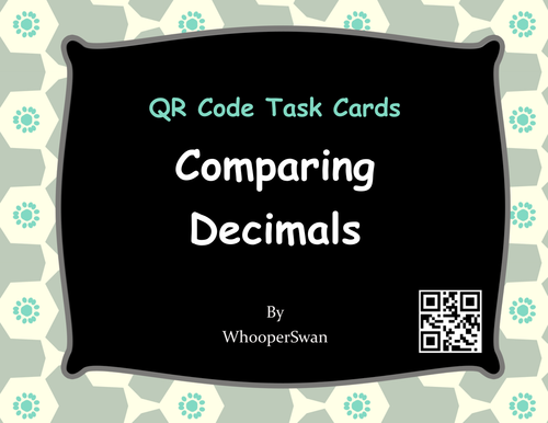 QR Code Task Cards: Comparing Decimals
