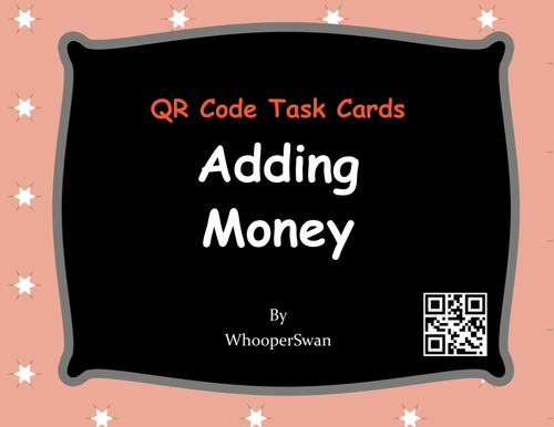 QR Code Task Cards: Adding Money