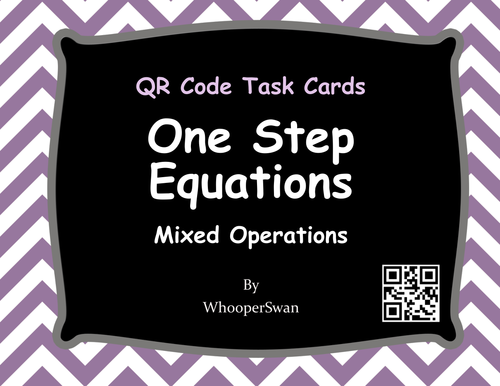 QR Code Task Cards: One Step Equations (Mixed Operations)