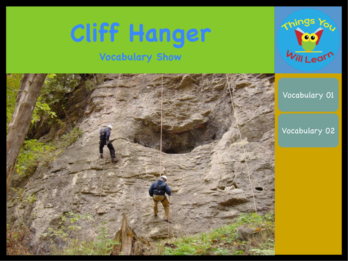 Cliff Hanger Vocabulary Show