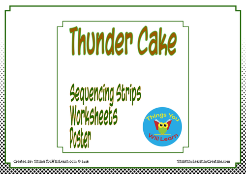 Thunder Cake Sequence and Summarize