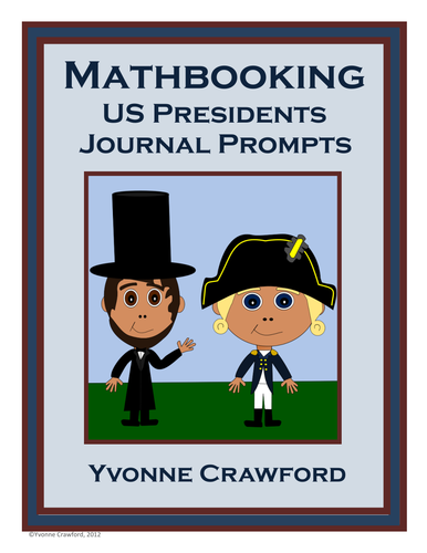 Math Journal Prompts with Presidents (2nd and 3rd grade)