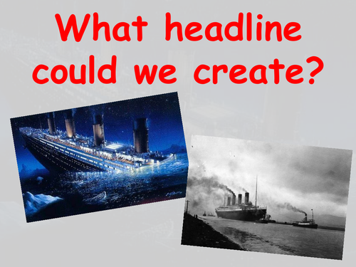 Titanic article writing | Teaching Resources