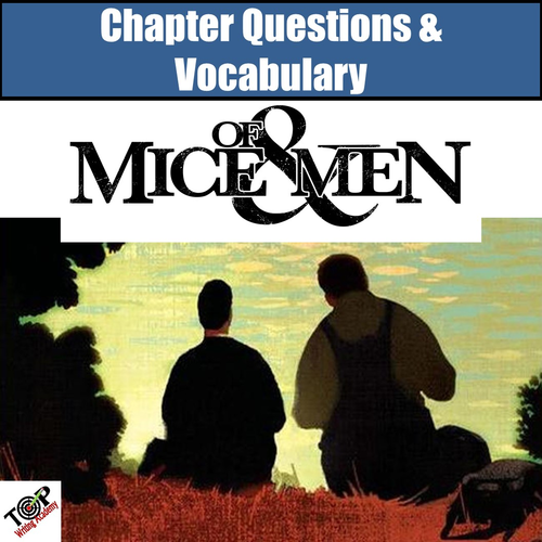 Of Mice and Men Chapter Questions and Vocabulary Packet