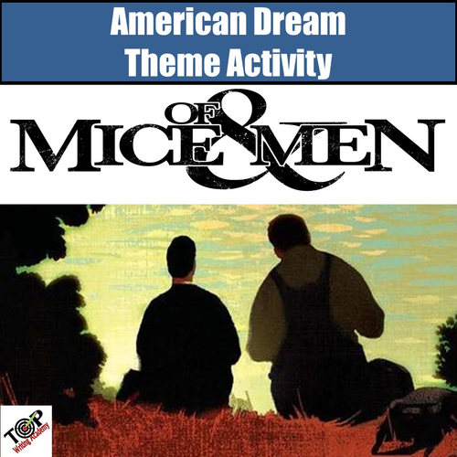 Of Mice and Men "American Dream" Theme Activity