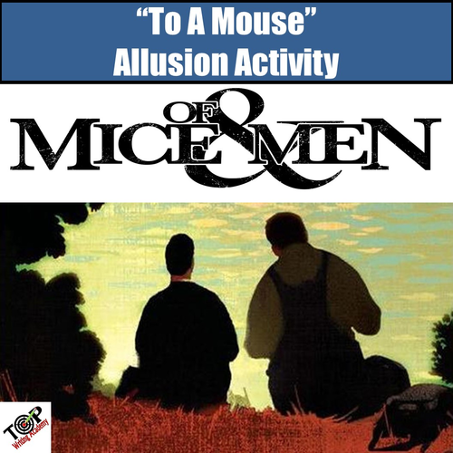 Of Mice and Men "To A Mouse" Allusion Foreshadowing Activity