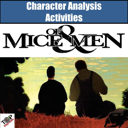 Of Mice and Men Character Analysis Activities Teaching Resources