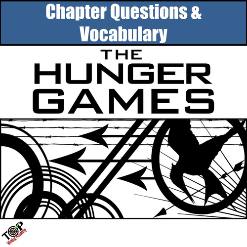 Hunger Games Chapter Questions and Vocabulary Packet