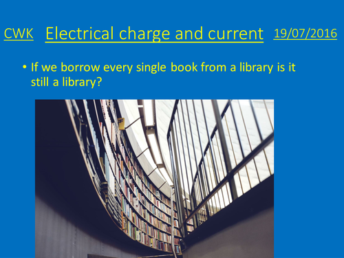 Electrical charge and current Lesson plan and presentation