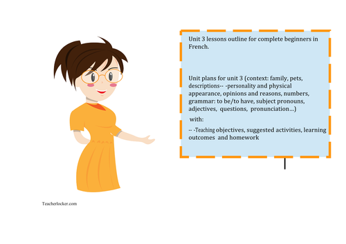 French Unit plans for beginners - 6 to 7 weeks of teaching - Unit 3 Ma Famille