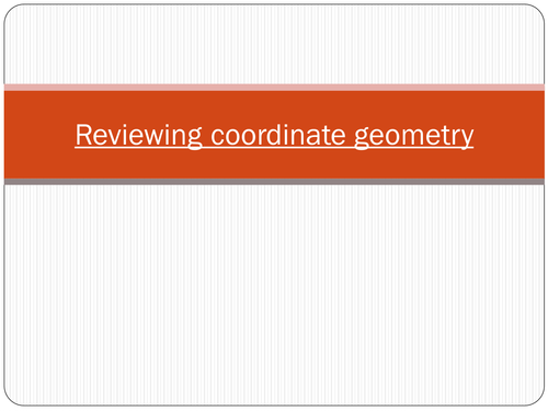 Reviewing coordinate geometry GCSE