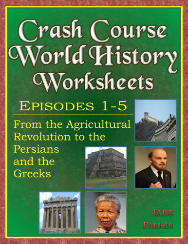Crash Course World History Worksheets Episodes 1 5 Teaching Resources