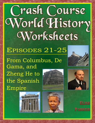 crash course world history worksheets episodes 21 25 teaching resources