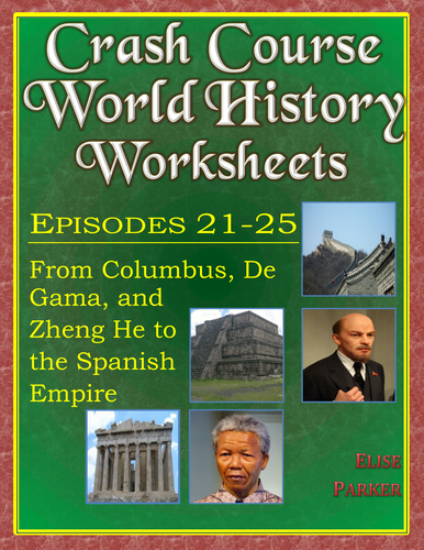 Crash Course World History Worksheets Episodes 21-25