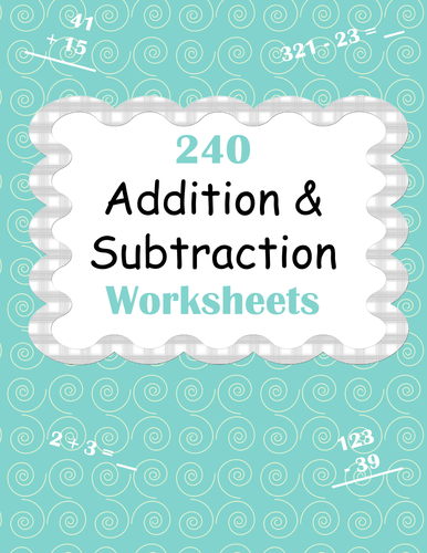 Addition and Subtraction Worksheets