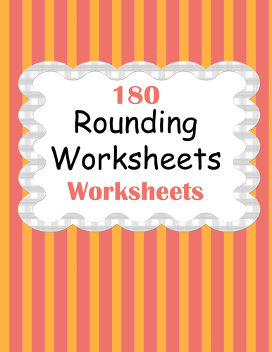 Rounding Worksheets