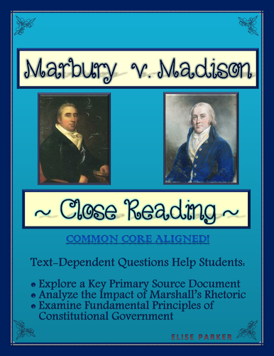 Close Reading: Marbury v. Madison Supreme Court Decision
