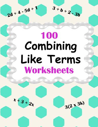 Combining Like Terms Worksheets