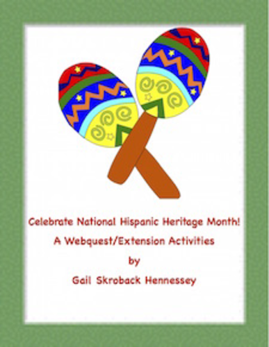 Hispanic Heritage(An Internet Activity)